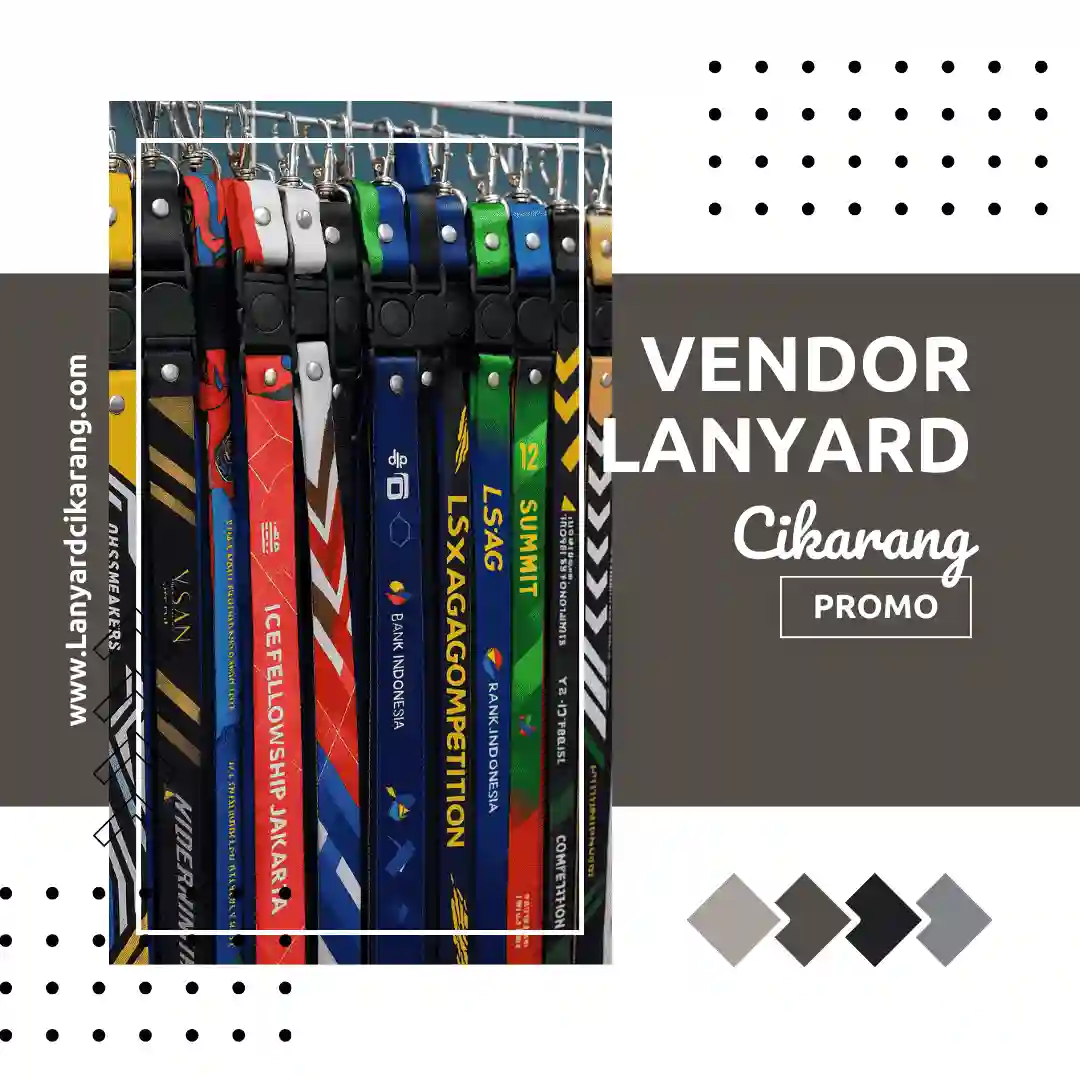 Rekomendasi Vendor Lanyard Unggulan di Cikarang